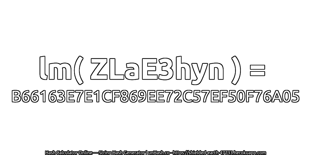 lm( ZLaE3hyn ) = B66163E7E1CF869EE72C57EF50F76A05 | unHash.co