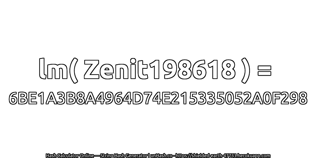 lm( Zenit198618 ) = 6BE1A3B8A4964D74E215335052A0F298 | unHash.co