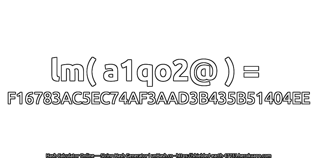 lm( a1qo2@ ) = F16783AC5EC74AF3AAD3B435B51404EE | unHash.co