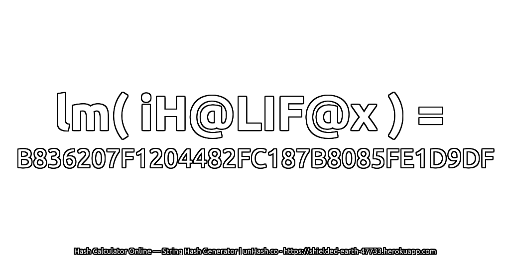 lm( iH@LIF@x ) = B836207F1204482FC187B8085FE1D9DF | unHash.co