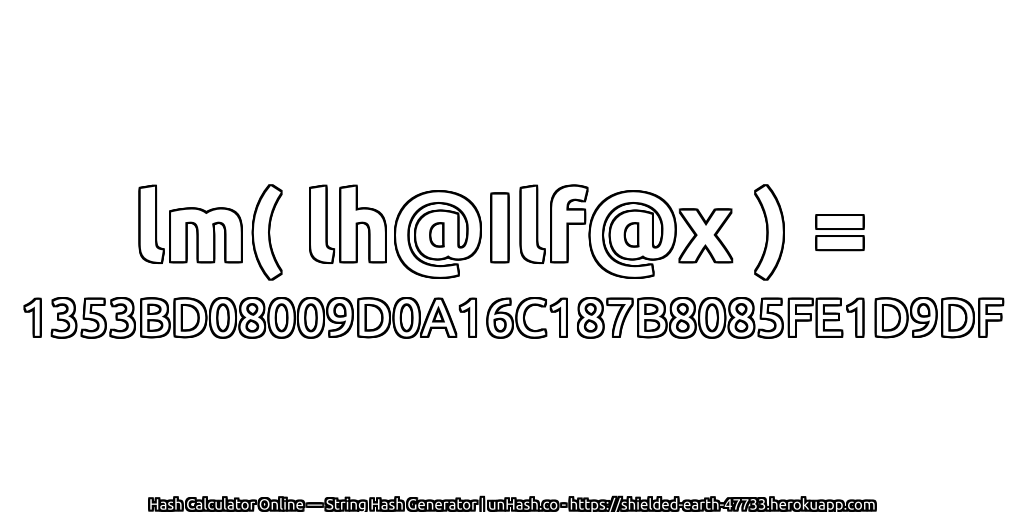 lm( lh@Ilf@x ) = 1353BD08009D0A16C187B8085FE1D9DF | unHash.co
