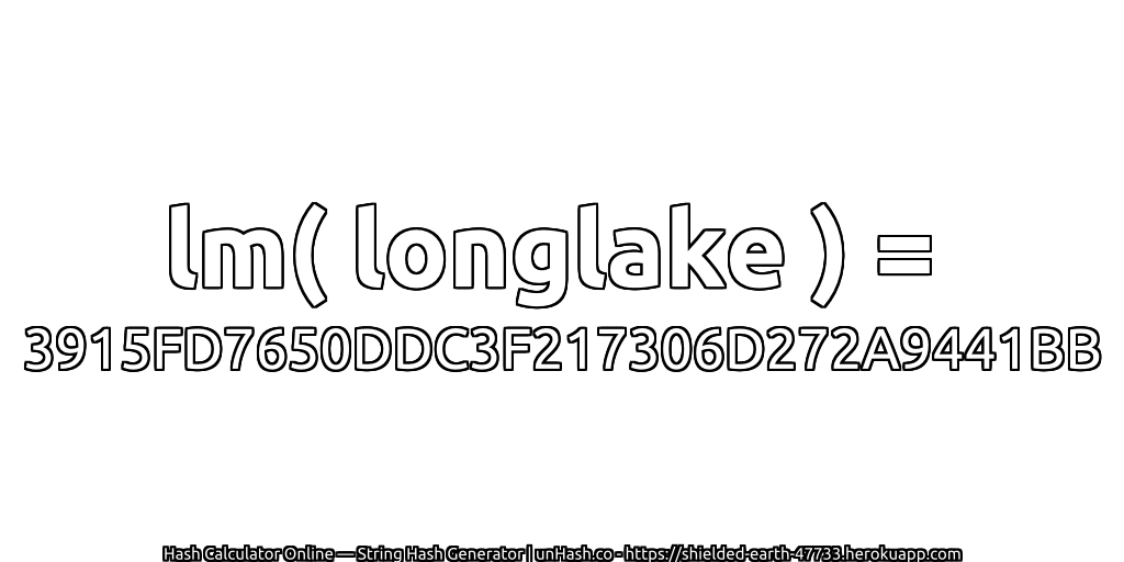 lm( longlake ) = 3915FD7650DDC3F217306D272A9441BB | unHash.co