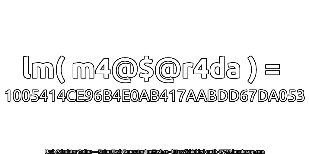 lm( m4@$@r4da ) = 1005414CE96B4E0AB417AABDD67DA053 | unHash.co