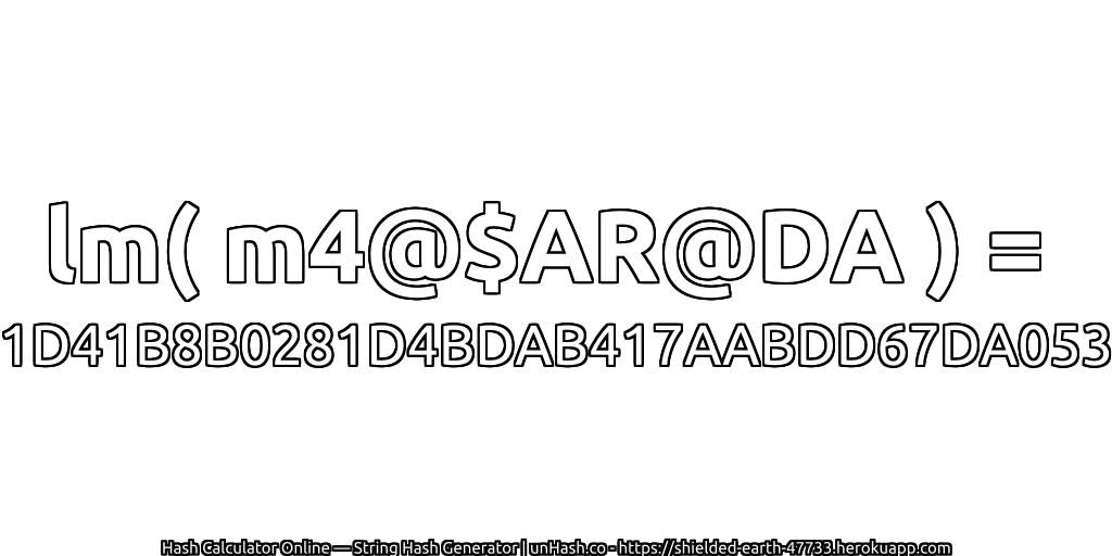 lm( m4@$AR@DA ) = 1D41B8B0281D4BDAB417AABDD67DA053 | unHash.co