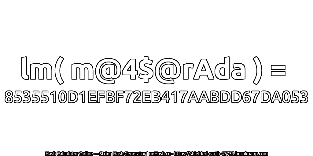 lm( m@4$@rAda ) = 8535510D1EFBF72EB417AABDD67DA053 | unHash.co