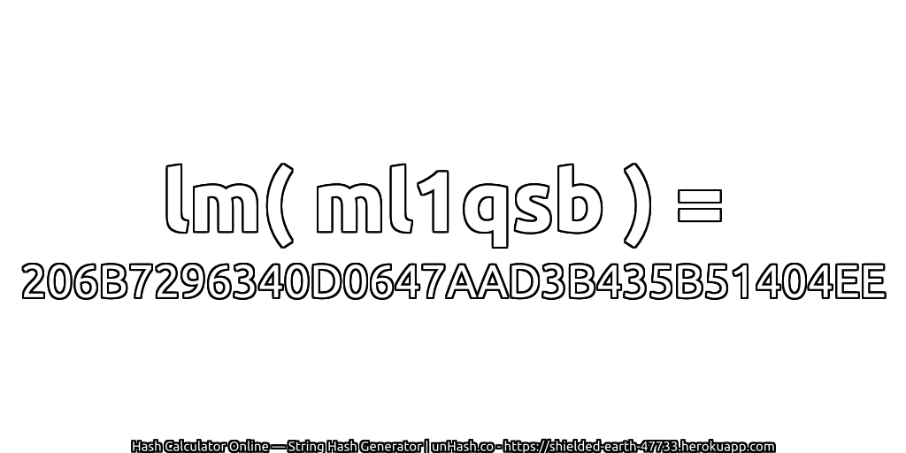 lm( ml1qsb ) = 206B7296340D0647AAD3B435B51404EE | unHash.co