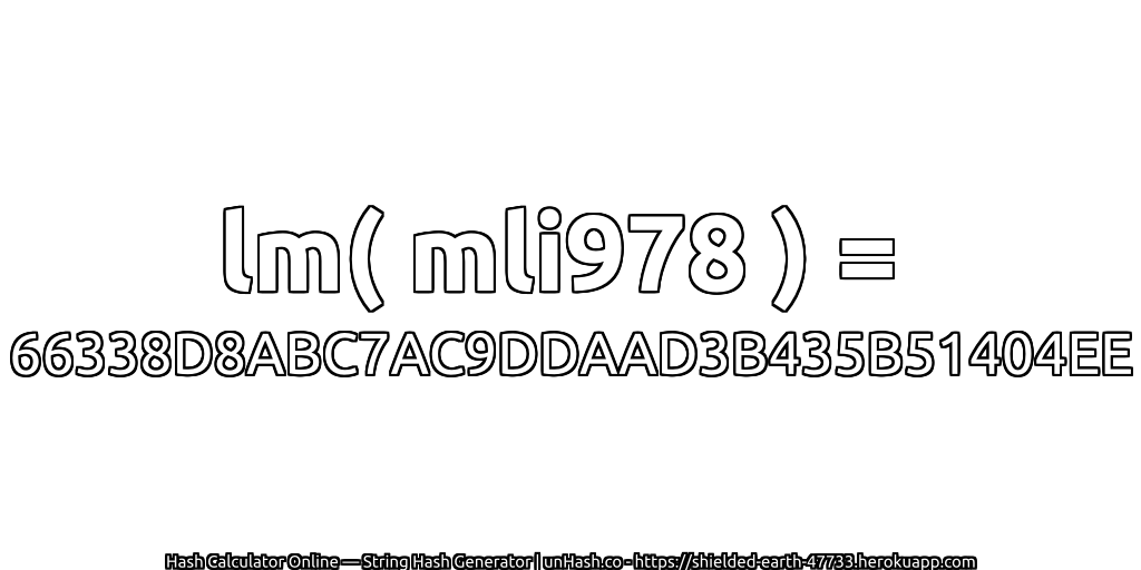 lm( mli978 ) = 66338D8ABC7AC9DDAAD3B435B51404EE | unHash.co