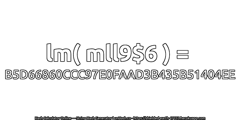 lm( mll9$6 ) = B5D66860CCC97E0FAAD3B435B51404EE | unHash.co