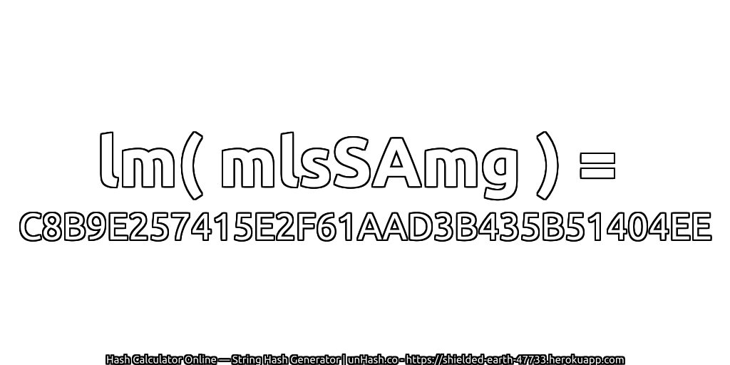 lm( mlsSAmg ) = C8B9E257415E2F61AAD3B435B51404EE | unHash.co