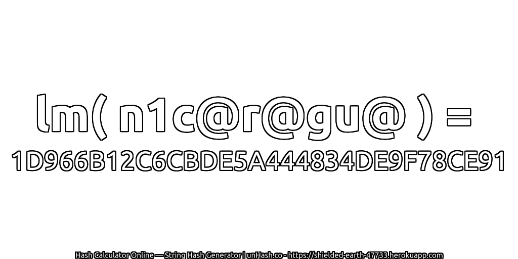 lm( n1c@r@gu@ ) = 1D966B12C6CBDE5A444834DE9F78CE91 | unHash.co