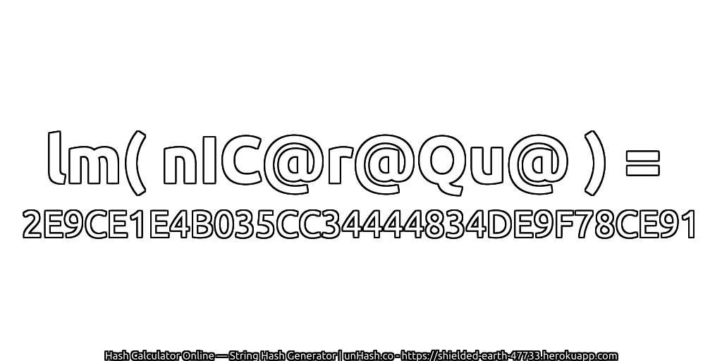 lm( nIC@r@Qu@ ) = 2E9CE1E4B035CC34444834DE9F78CE91 | unHash.co