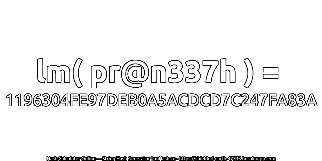 lm( pr@n337h ) = 1196304FE97DEB0A5ACDCD7C247FA83A | unHash.co