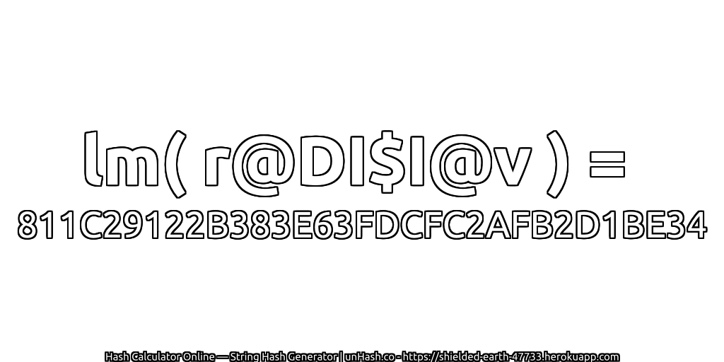 lm( r@DI$I@v ) = 811C29122B383E63FDCFC2AFB2D1BE34 | unHash.co
