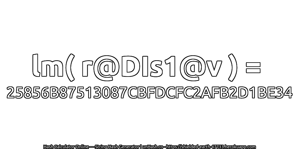 lm( r@DIs1@v ) = 25856B87513087CBFDCFC2AFB2D1BE34 | unHash.co