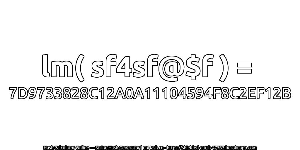 lm( sf4sf@$f ) = 7D9733828C12A0A11104594F8C2EF12B | unHash.co