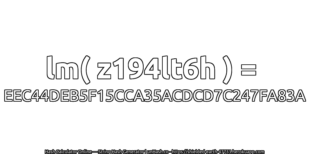lm( z194lt6h ) = EEC44DEB5F15CCA35ACDCD7C247FA83A | unHash.co