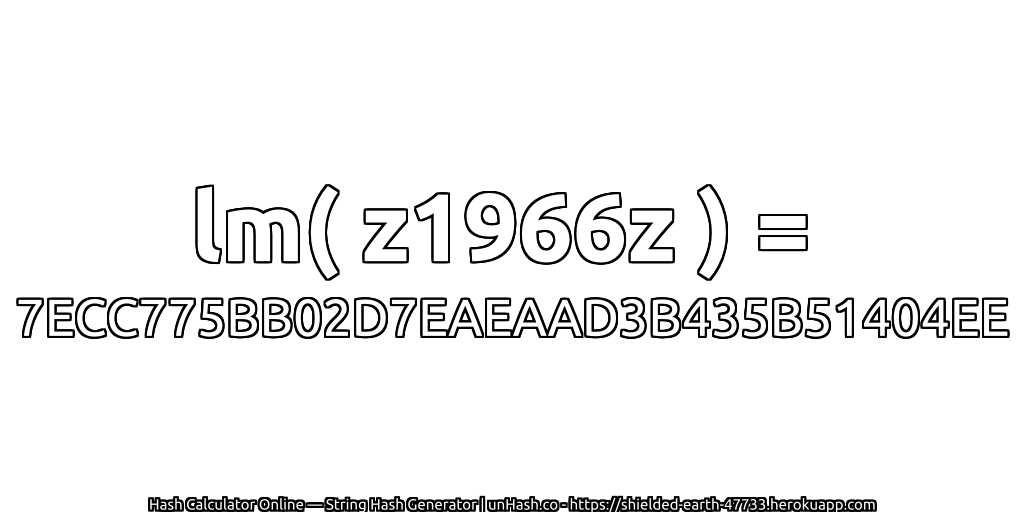 lm( z1966z ) = 7ECC775BB02D7EAEAAD3B435B51404EE | unHash.co