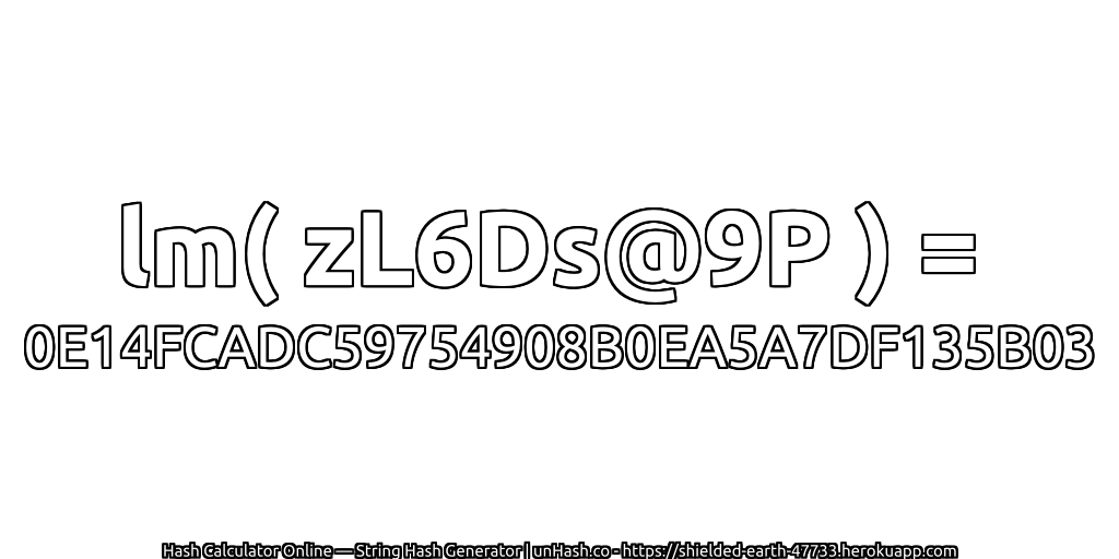 lm( zL6Ds@9P ) = 0E14FCADC59754908B0EA5A7DF135B03 | unHash.co