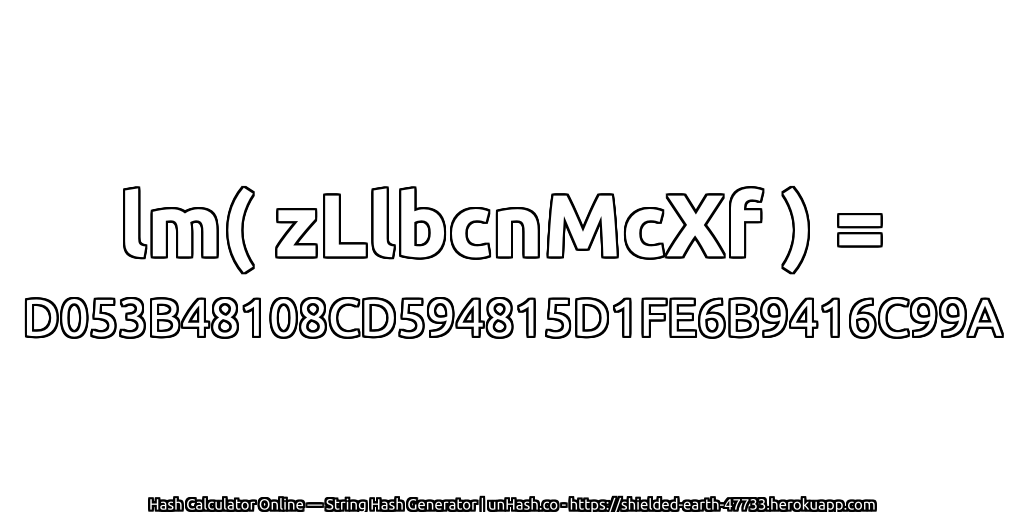 lm( zLlbcnMcXf ) = D053B48108CD594815D1FE6B9416C99A | unHash.co