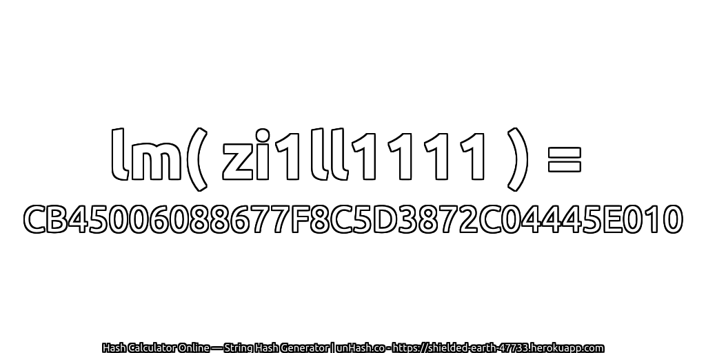 lm( zi1ll1111 ) = CB45006088677F8C5D3872C04445E010 | unHash.co