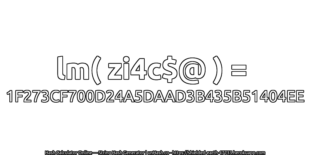 lm( zi4c$@ ) = 1F273CF700D24A5DAAD3B435B51404EE | unHash.co