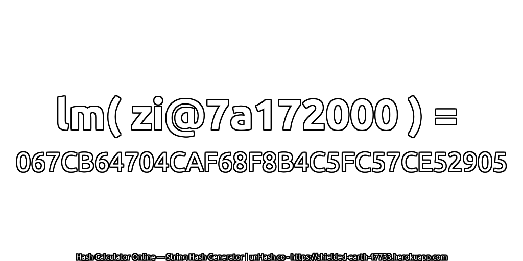 lm( zi@7a172000 ) = 067CB64704CAF68F8B4C5FC57CE52905 | unHash.co