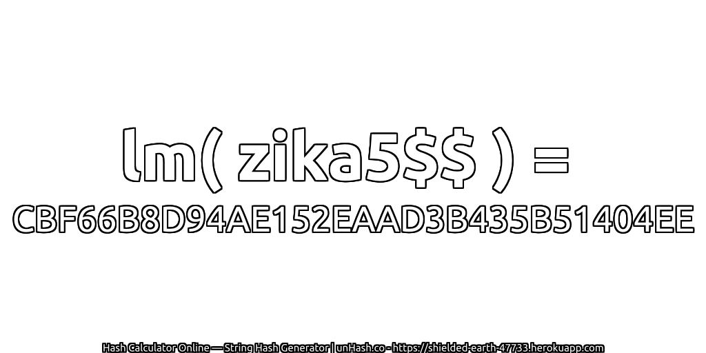 lm( zika5$$ ) = CBF66B8D94AE152EAAD3B435B51404EE | unHash.co