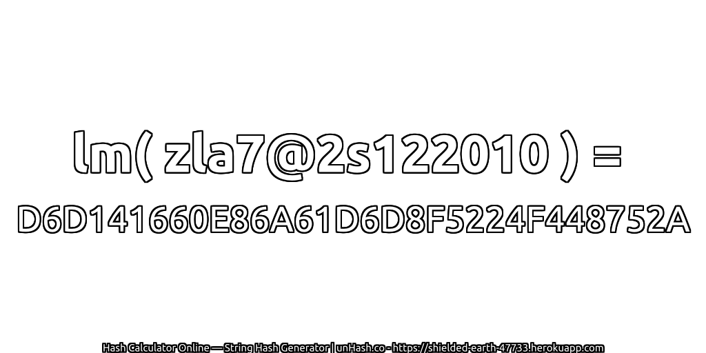 lm( zla7@2s122010 ) = D6D141660E86A61D6D8F5224F448752A | unHash.co