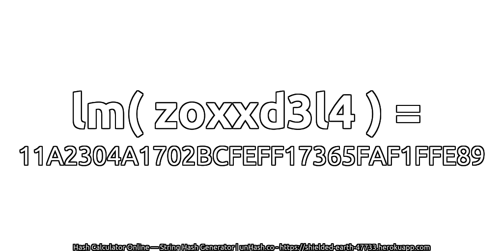 lm( zoxxd3l4 ) = 11A2304A1702BCFEFF17365FAF1FFE89 | unHash.co
