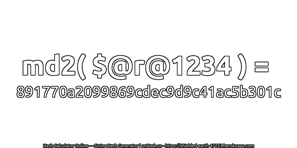 md2( $@r@1234 ) = 891770a2099869cdec9d9c41ac5b301c | unHash.co