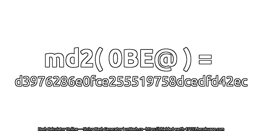md2( 0BE@ ) = d3976286e0fce255519758dcedfd42ec | unHash.co