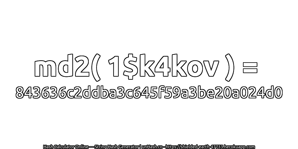 md2( 1$k4kov ) = 843636c2ddba3c645f59a3be20a024d0 | unHash.co
