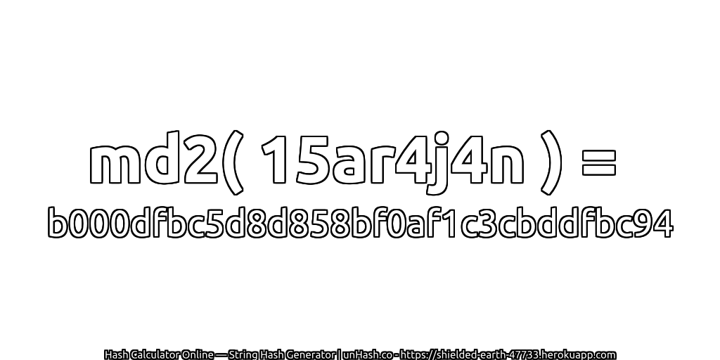 md2( 15ar4j4n ) = b000dfbc5d8d858bf0af1c3cbddfbc94 | unHash.co