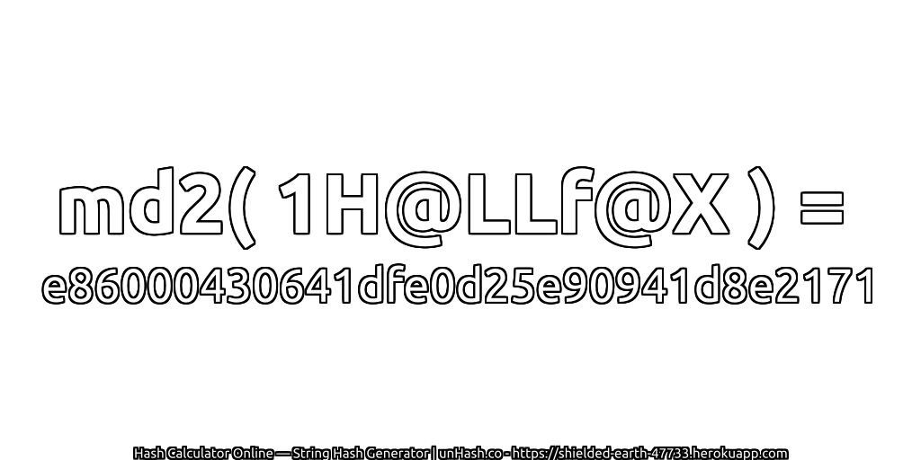 md2( 1H@LLf@X ) = e86000430641dfe0d25e90941d8e2171 | unHash.co