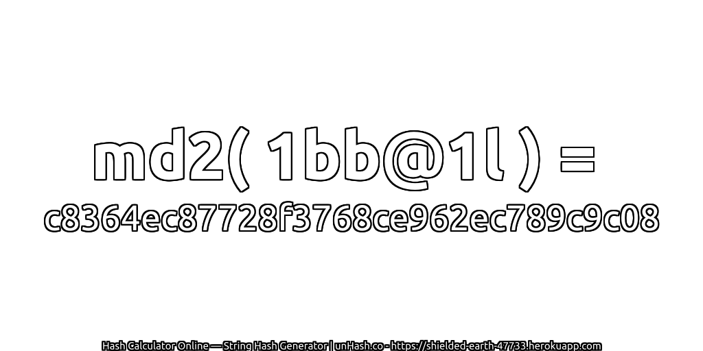 md2( 1bb@1l ) = c8364ec87728f3768ce962ec789c9c08 | unHash.co