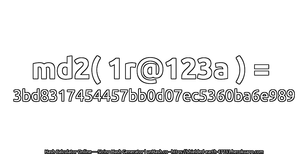 md2( 1r@123a ) = 3bd8317454457bb0d07ec5360ba6e989 | unHash.co