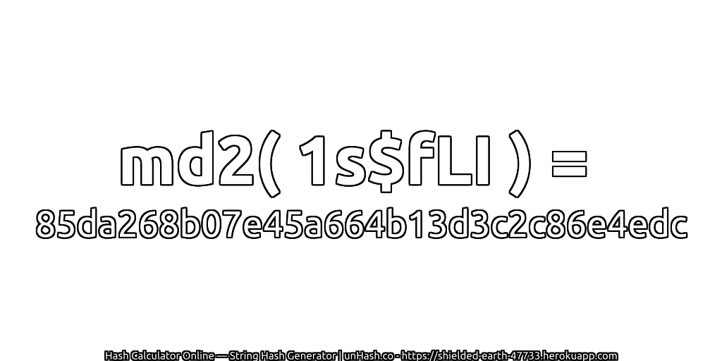 md2( 1s$fLI ) = 85da268b07e45a664b13d3c2c86e4edc | unHash.co