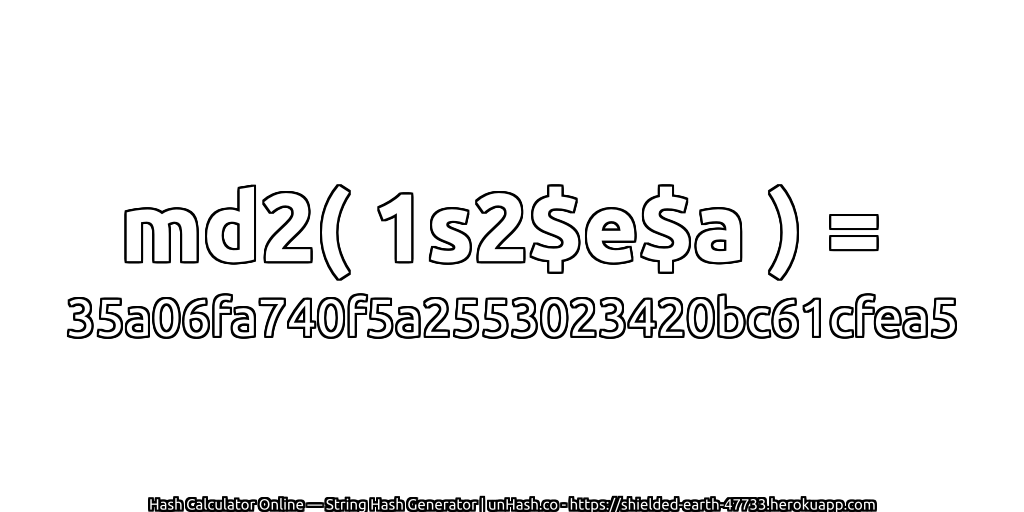 md2( 1s2$e$a ) = 35a06fa740f5a2553023420bc61cfea5 | unHash.co