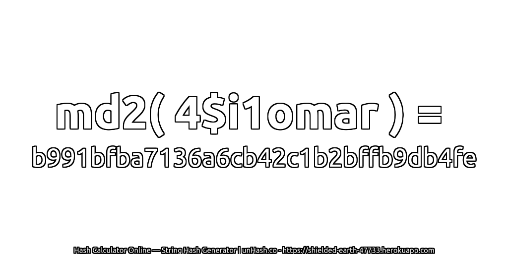 md2( 4$i1omar ) = b991bfba7136a6cb42c1b2bffb9db4fe | unHash.co