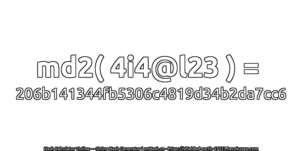 md2( 4i4@l23 ) = 206b141344fb5306c4819d34b2da7cc6 | unHash.co