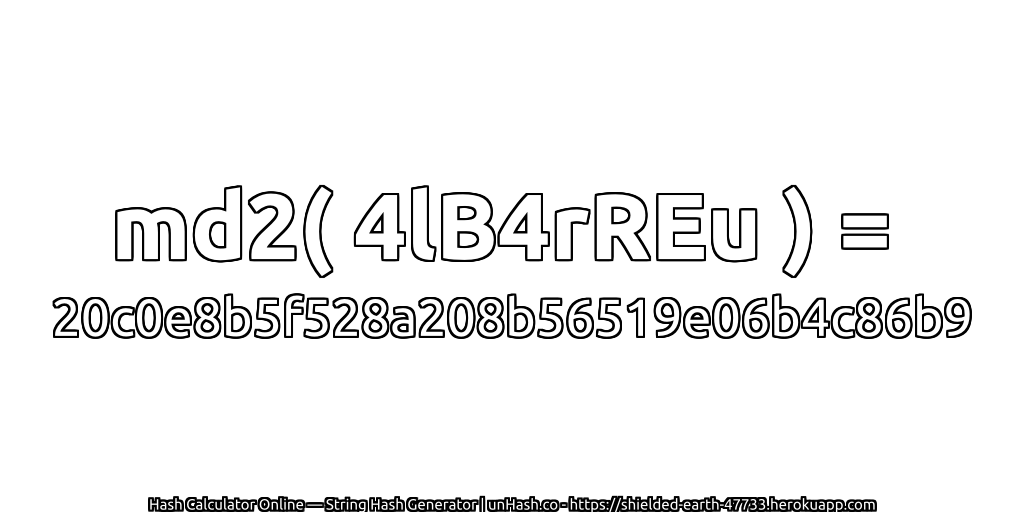 md2( 4lB4rREu ) = 20c0e8b5f528a208b56519e06b4c86b9 | unHash.co