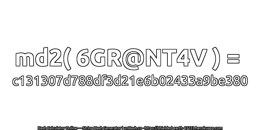 md2( 6GR@NT4V ) = c131307d788df3d21e6b02433a9be380 | unHash.co
