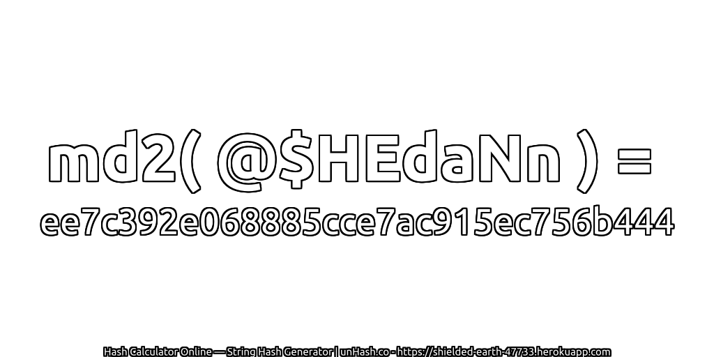 md2( @$HEdaNn ) = ee7c392e068885cce7ac915ec756b444 | unHash.co