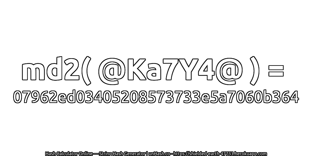 md2( @Ka7Y4@ ) = 07962ed03405208573733e5a7060b364 | unHash.co