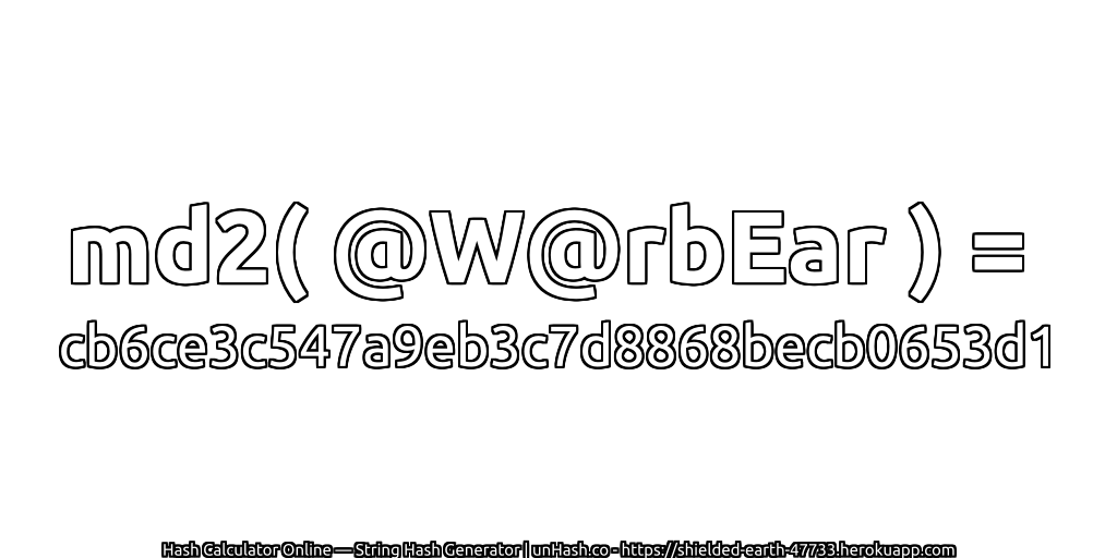 md2( @W@rbEar ) = cb6ce3c547a9eb3c7d8868becb0653d1 | unHash.co