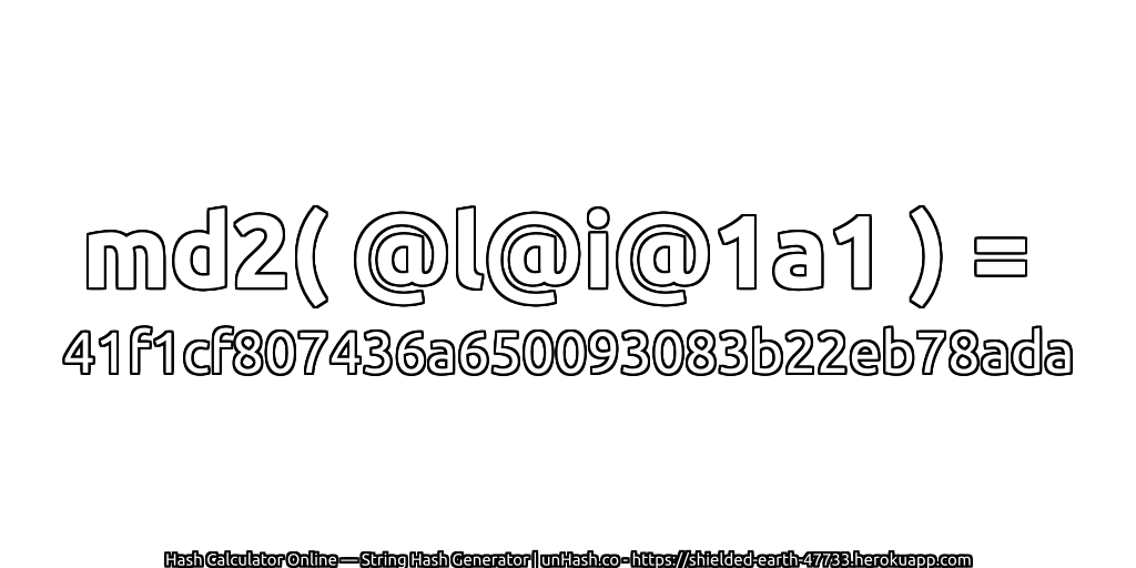 md2( @l@i@1a1 ) = 41f1cf807436a650093083b22eb78ada | unHash.co
