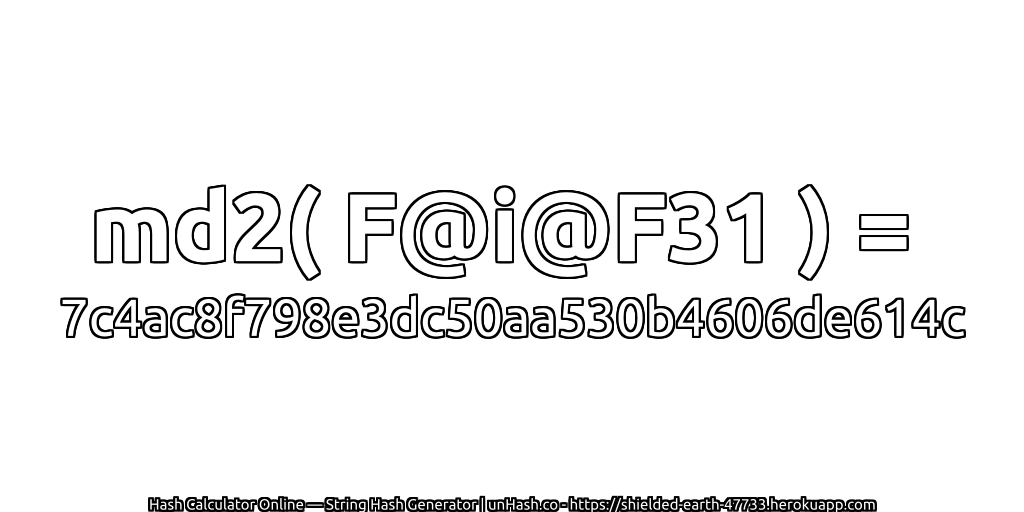 md2( F@i@F31 ) = 7c4ac8f798e3dc50aa530b4606de614c | unHash.co