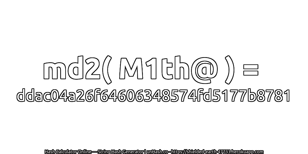 md2( M1th@ ) = ddac04a26f64606348574fd5177b8781 | unHash.co