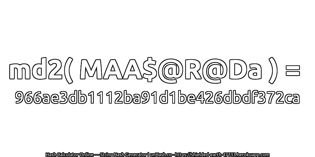 md2( MAA$@R@Da ) = 966ae3db1112ba91d1be426dbdf372ca | unHash.co