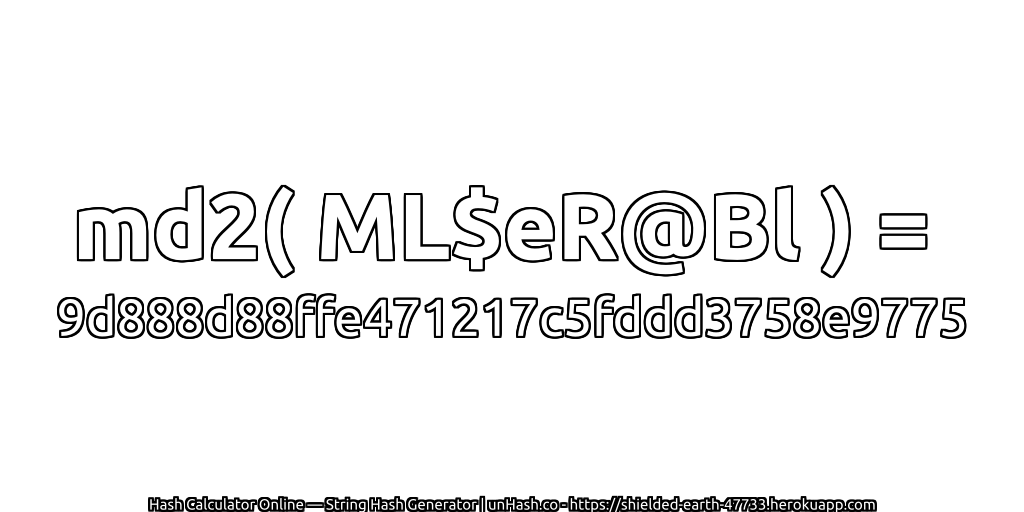 md2( ML$eR@Bl ) = 9d888d88ffe471217c5fddd3758e9775 | unHash.co